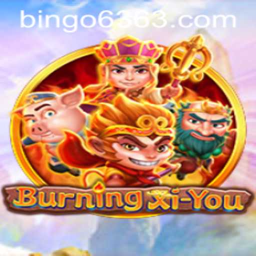 Explore the Enchanting World of BurningXiYou with BINGO63