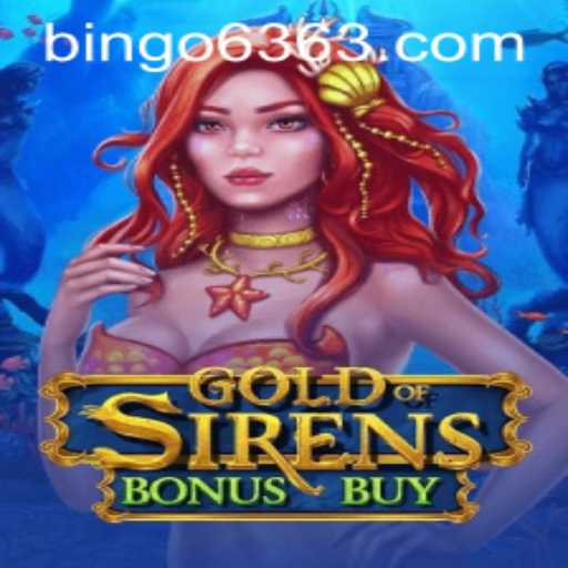 GoldofSirensBonusBuy: Unlocking the Underwater Treasures